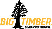 Big Timber Construction Fasteners